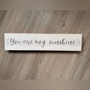 YOU ARE MY SUNSHINE WOOD SIGN
